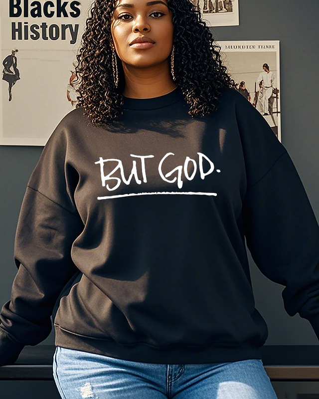 Sweat-shirts grande taille pour femmes But God