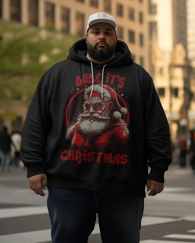 Sweat à capuche grande taille pour homme, "Mec, c'est Noël", drôle de Père Noël