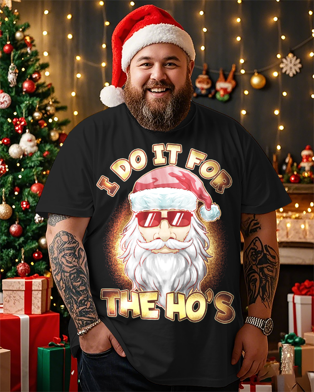 Men's I Do It For The Hos Santa Plus Size Short Sleeve T-Shirt