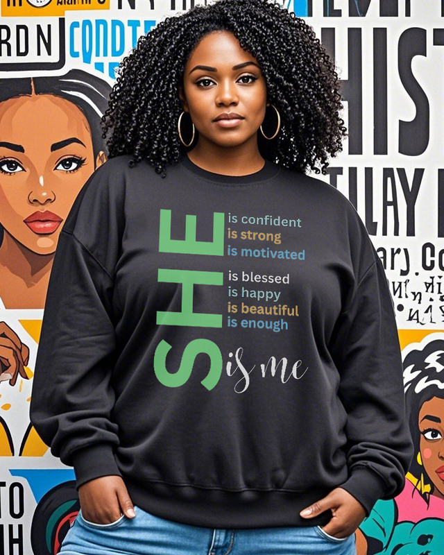 She Is Me Letter Women's Plus Size Sweatshirts